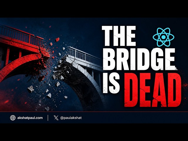 The Bridge is Dead — React Native New Architecture Explained (2026)