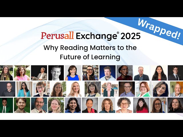 Perusall Exchange 2025: Why Reading Matters to the Future of Learning - Wrapped!