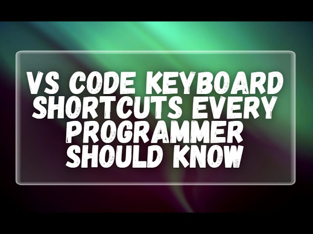 VS Code keyboard shortcuts