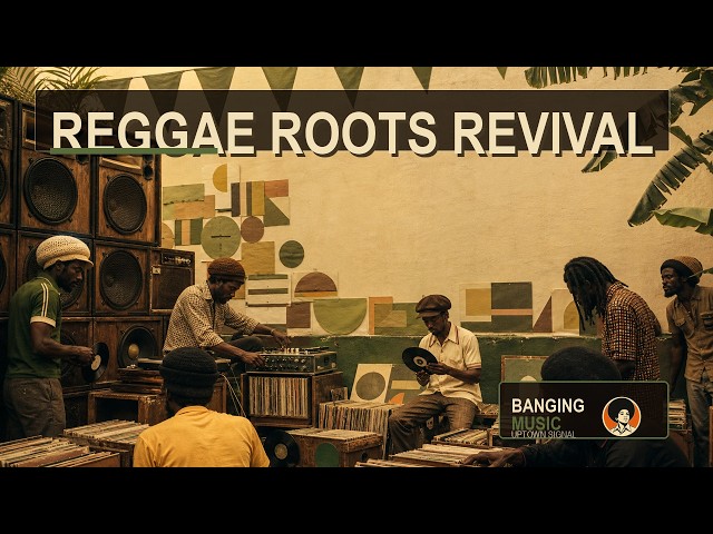 BANGING MUSIC - Reggae Roots Revival | relaxed REGGAE background music