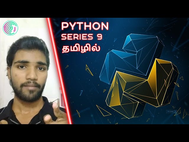 Python Programming - Conditional Statements in Tamil | Python Series-9 | J Techcode