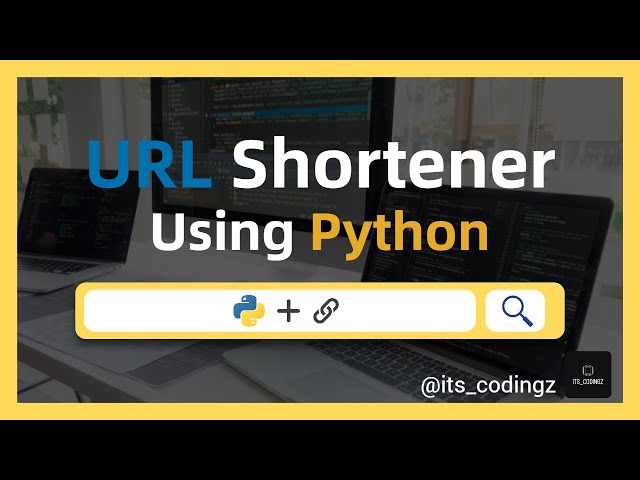 How to create a URL Shortener in Python