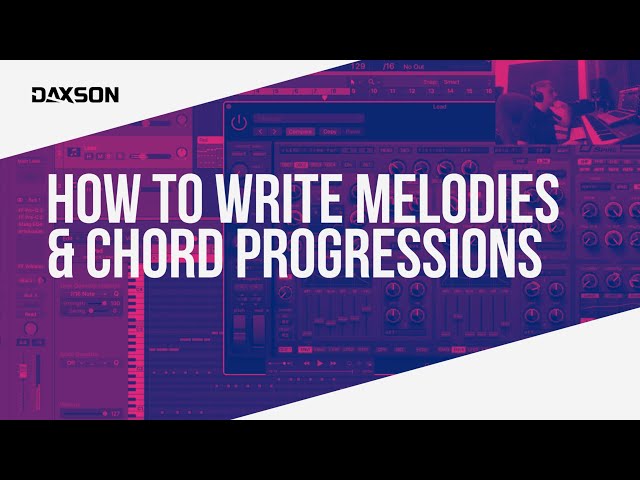 How To Write Trance Chord Progressions & Melodies