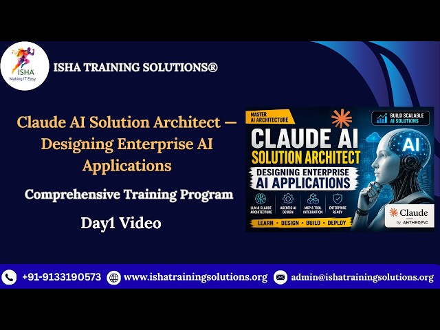 Claude AI Solutions Architect Day1 Video on 20th August 2026.Call/Whatsapp  +91-9133190573 to enroll