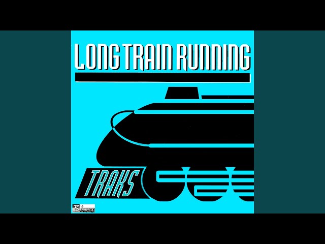 Long Train Running