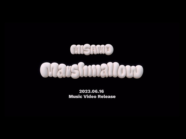 MISAMO「Marshmallow」Teaser