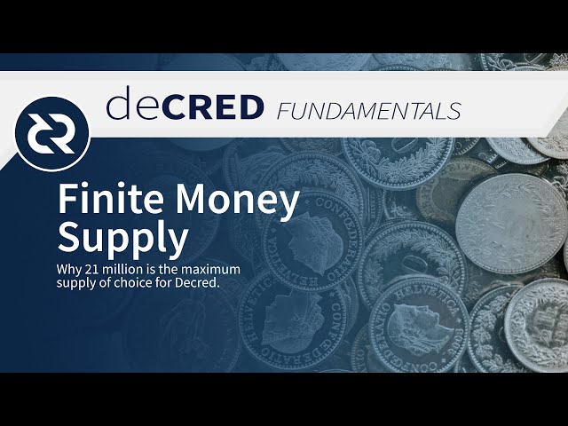 Finite Coin Supply - Decred Fundamentals