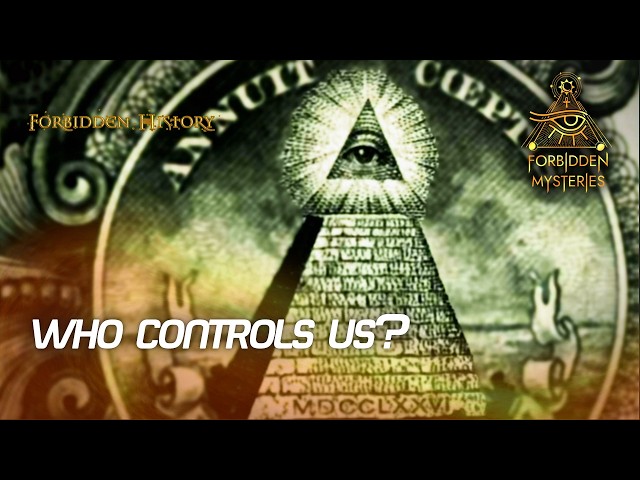 The Dark Truth Behind Modern Illuminati Myths | Forbidden History | Season 2 Episode 3