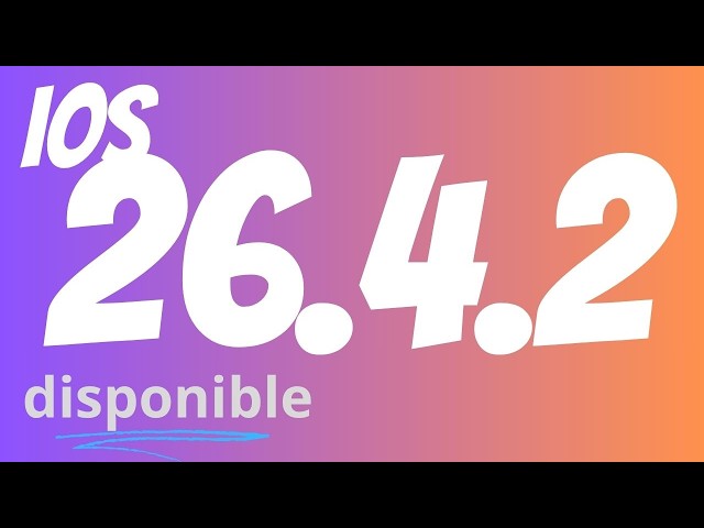 iOS 26.4.2 fixes a security vulnerability! Why install it on your iPhone?