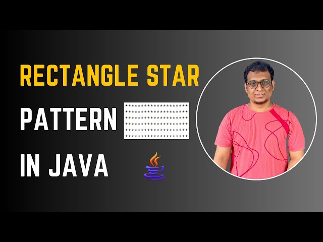 Java Program to Print Rectangle Star Pattern | Coding Pills