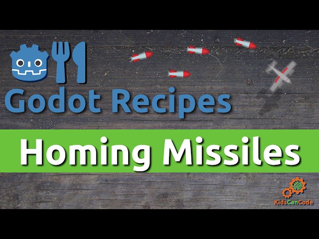 Godot Recipes: Homing Missiles