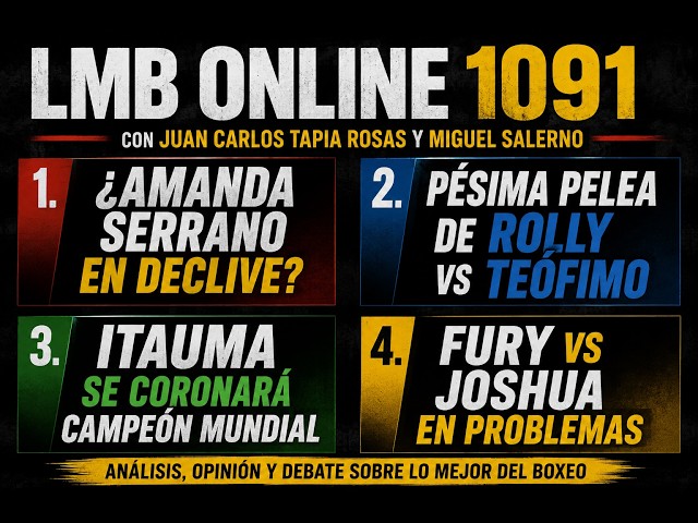 🔥 ¿AMANDA SERRANO ESTÁ EN DECLIVE? | Rolly vs Teófimo DECEPCIONA | Fury-Joshua EN PROBLEMAS