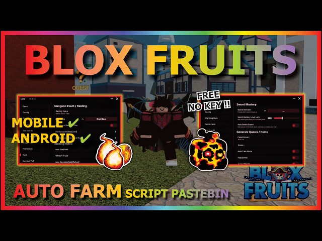 BLOX FRUITS Script No Key AUTO FARM, FAST ATTACK, SEA EVENT, MASTERY, MIRAGE, SPAWN FRUIT, RAID, V4