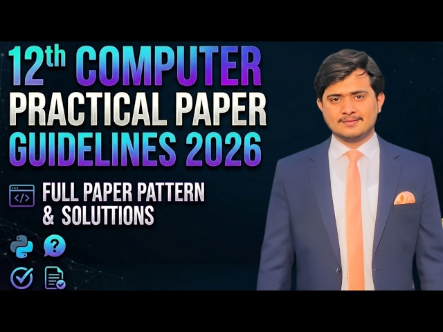 12th Computer Practical Paper Guidelines | Practical Exams 2026