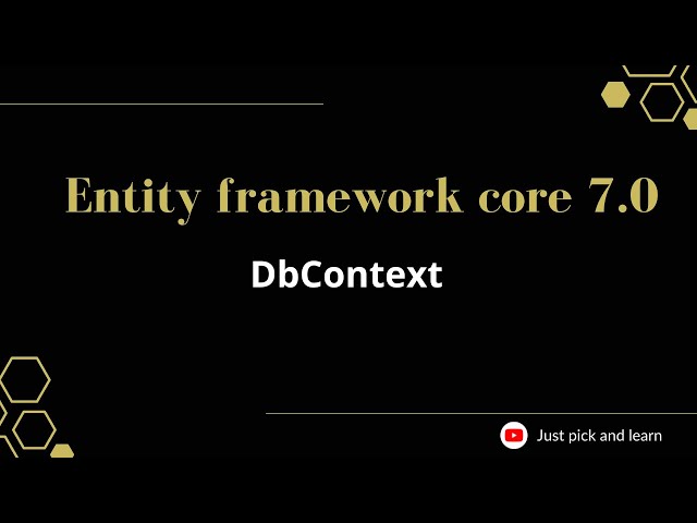 Part-5: DbContext class in entity framework core | Entity framework core 7.0 tutorial | EFCore 7.0