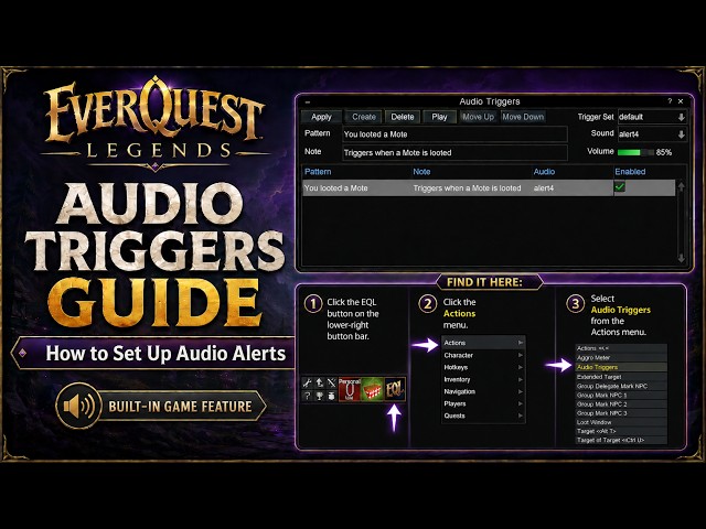 Everquest Legends Guide:  Native Audio Triggers + EQL Companion Alerts Guide