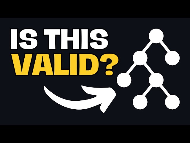 What makes a valid Binary Search Tree?