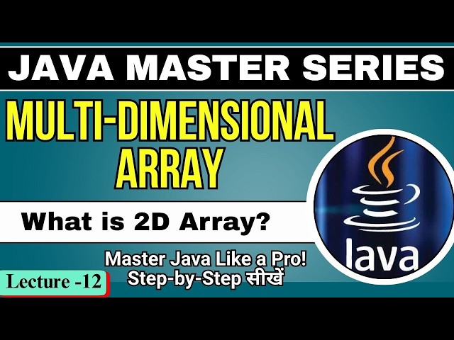 #12 Java Multi-Dimensional Array | Introduction to 2D Array in Java with Example | Tpoint Tech