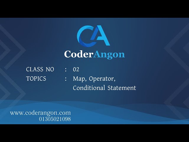 FAD04- Class : 02 - Map, Operator, Conditional Statement