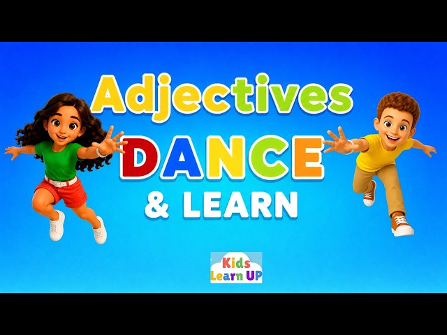 Adjective Dance Song for Kids | Move and Learn | Fun Brain Break