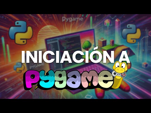 Create Your First Video Game with Pygame