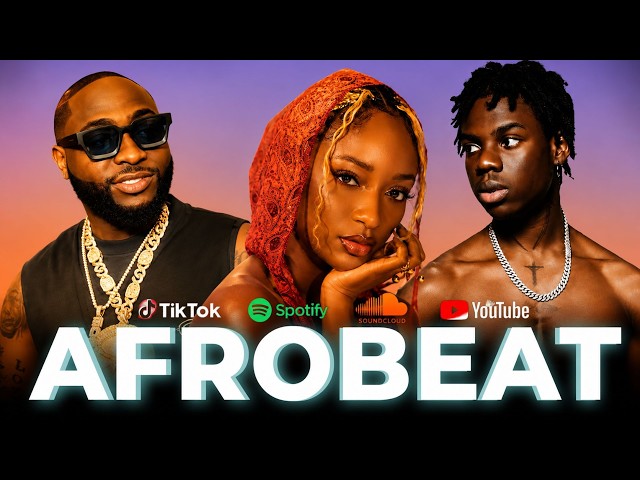 AFROBEATS PARTY 2026 VIDEO MIX | NAIJA 2026 - WIZKID, ASAKE, TEMS, OMAH LAY, DAVIDO, REMA, AYRA STAR