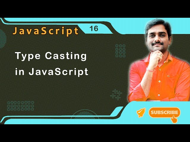 Type Casting in JavaScript - JavaScript Tutorial 16 🚀