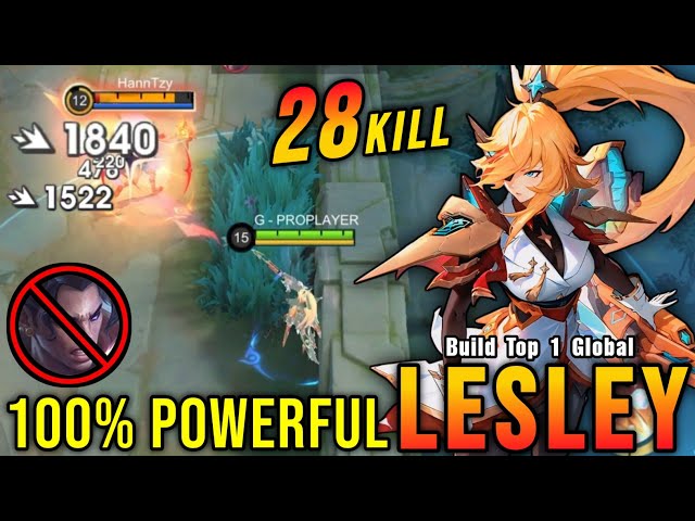 28 Kills!! Powerful Lesley Deadly Marksman!! - Build Top 1 Global Lesley ~ MLBB