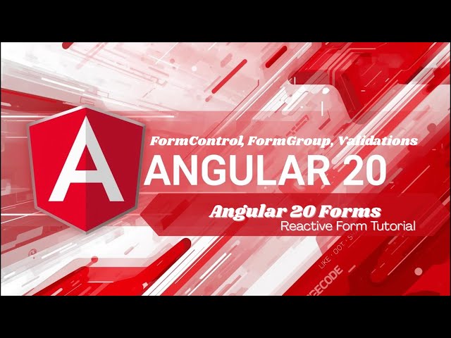 Angular 20 Reactive Forms Complete Guide (2025) | FormControl, FormGroup & FormArray Tutorial