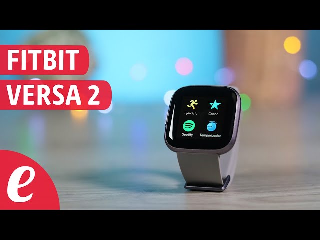Fitbit Versa 2 - Review (español)