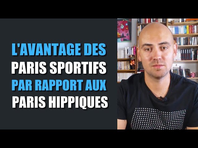 L'avantage des paris sportifs par rapport aux paris hippiques