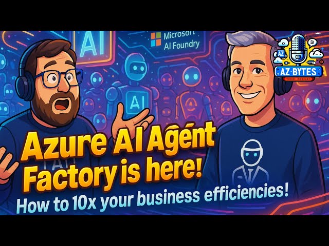 Azure AI Agent Factory: Build AI That Acts, Not Just Chats!