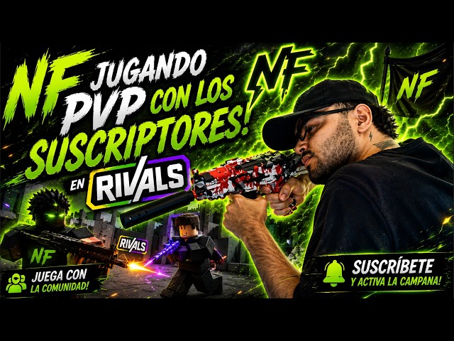 NF JUGANDO PVP CON SUBS - RIVALS