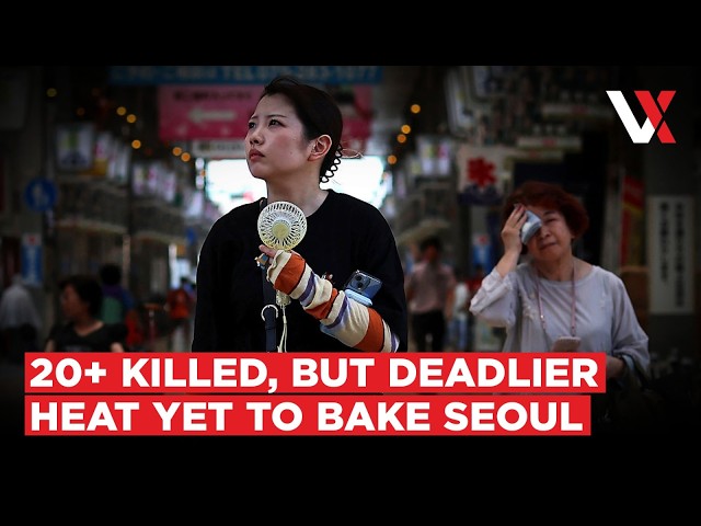 South Korea Orders “All-Out” Heatwave Response | Seoul Nears 40°C As Death Toll Climbs | VERTEX