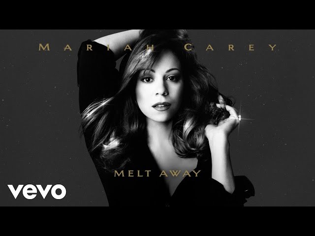 Mariah Carey - Melt Away (Official Lyric Video)