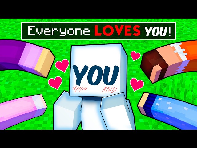 Everyone LOVES YOU in Minecraft! (Fixed!)