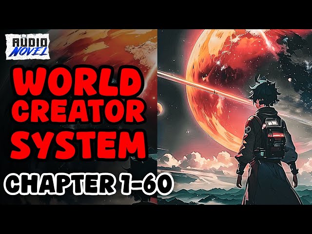 World creator system Chapter 1-50