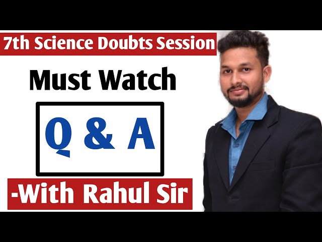 7th Science Q & A | Doubt Session | JR Tutorials