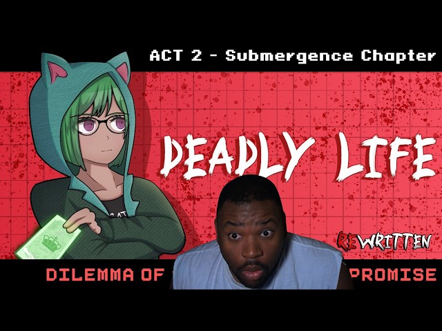 THE FIRST REAL TRIAL | Rewritten: ACT 2 - DEADLY LIFE