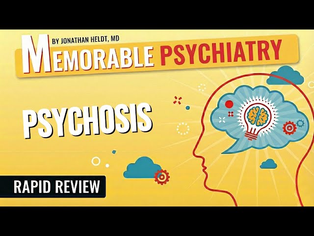 Psychosis & Schizophrenia Mnemonics (Memorable Psychiatry Lecture)