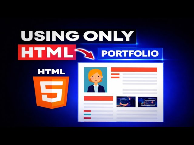 How to Create a Portfolio Website Using Only HTML Step by Step Full Tutorial 2026