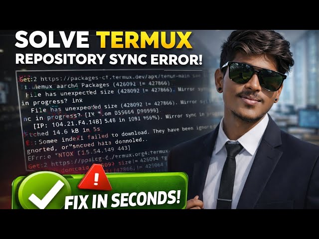 Fix Termux “File Has Unexpected Size” Error | Repository Sync Failed (2025 Working Solution)