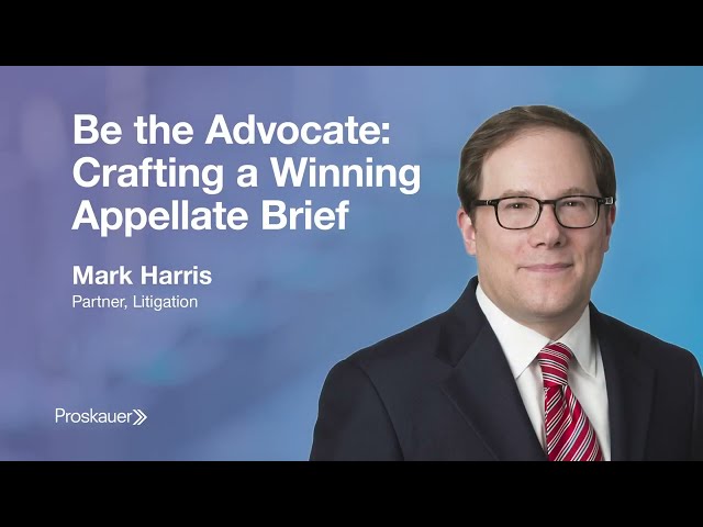 Mark D. Harris on Writing an Appellate Brief