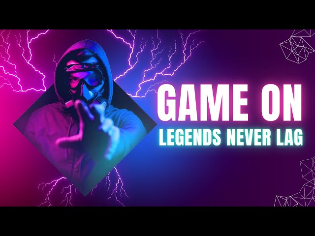 GAME ON: Legends Never Lag (Official Music) - Rise of the Champions