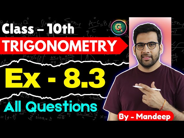 Ex - 8.3, Class 10, Trigonometry ch 8 || CBSE NCERT || #trigonometry #trigonometryclass10