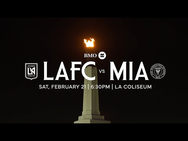 LAFC vs MIA | 2026 Season Opener