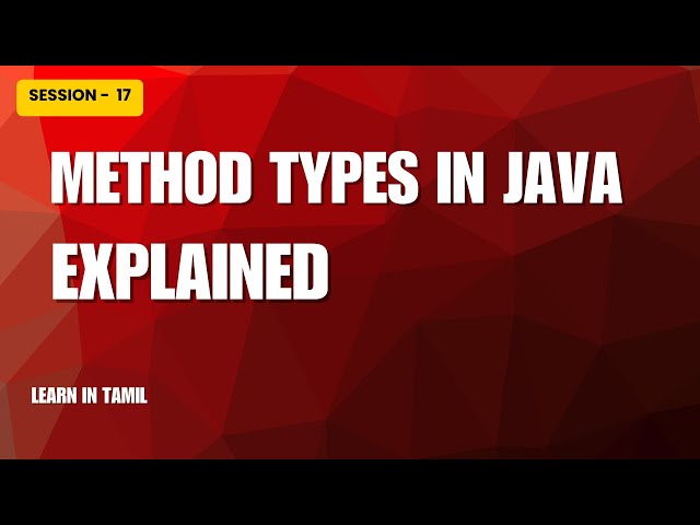 Session -17 | Method Types in java | QA Mastery