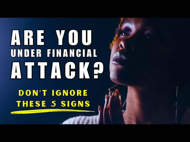 5 Signs You're Dealing With Spiritual Attack Over Your Finances + How To Fight Back In Prayer