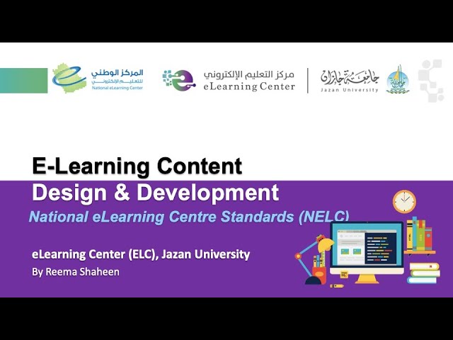 E-Learning Content Design & Development, National eLearning Centre Standards (NELC)