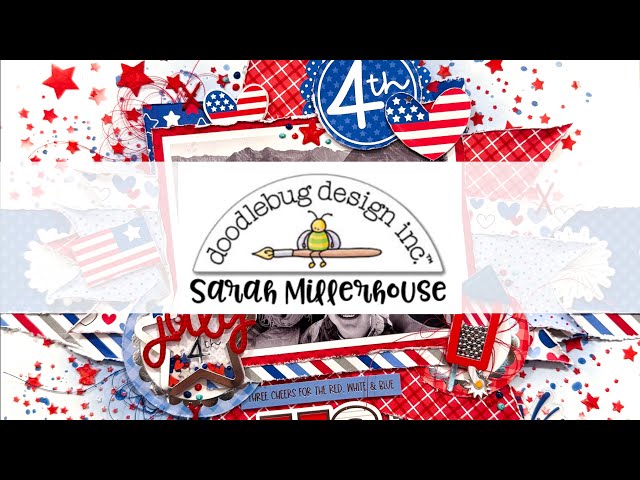 USA Memories | Sarah Millerhouse | Doodlebug Design Team